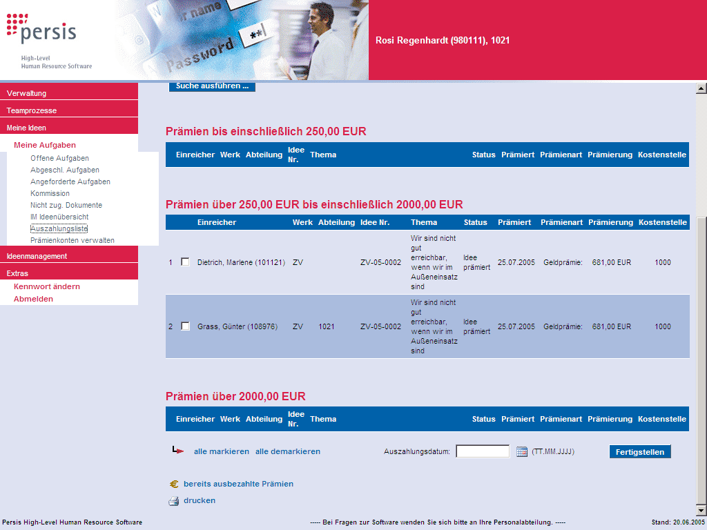 Pr&auml;mien sind jederzeit &uuml;bersichtlich darstellbar und Auszahlungen &uuml;ber einen m&ouml;glichen Freigabeprozess direkt an die Lohnabrechnung &uuml;bertragbar.